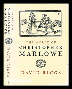 Bild des Verkufers fr The world of Christopher Marlowe zum Verkauf von MW Books