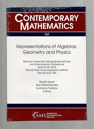 Representations of Algebras, Geometry and Physics: Maurice Auslander Distinguished Lectures and I...