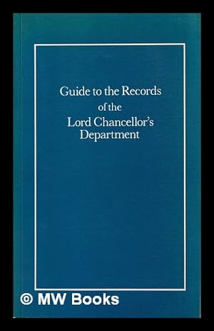 Immagine del venditore per Guide to the records of the Lord Chancellor's Department / Patrick Polden venduto da MW Books
