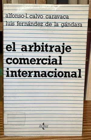 Imagen del vendedor de EL ARBITRAJE COMERCIAL INTERNACIONAL a la venta por Fbula Libros (Librera Jimnez-Bravo)