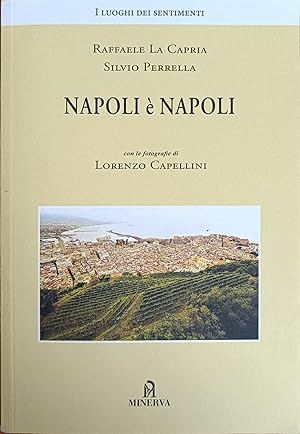 Seller image for NAPOLI E' NAPOLI for sale by libreria minerva