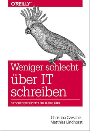 Immagine del venditore per Weniger schlecht ber IT schreiben: Die Schreibwerkstatt fr IT-Erklrer (Animals) venduto da Studibuch