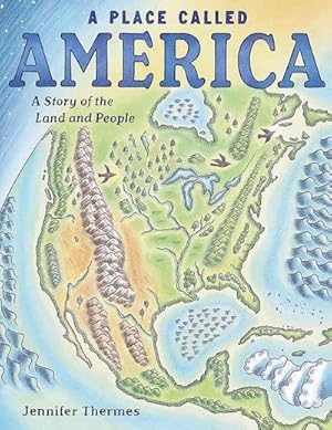 Bild des Verkufers fr A Place Called America : A Story of the Land and People zum Verkauf von AHA-BUCH GmbH