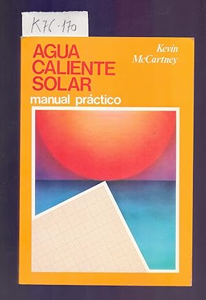 Imagen del vendedor de AGUA CALIENTE SOLAR, MANUAL PRACTICO a la venta por Libreria 7 Soles