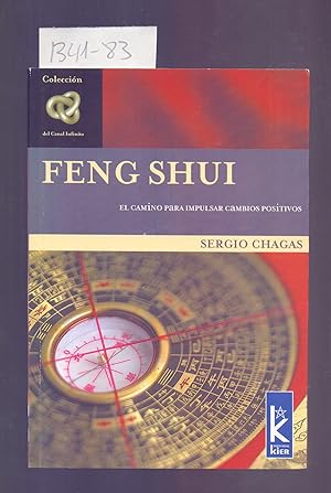 Imagen del vendedor de FENG SHUI, EL CAMINO PARA IMPULSAR CAMBIOS POSITIVOS a la venta por Libreria 7 Soles