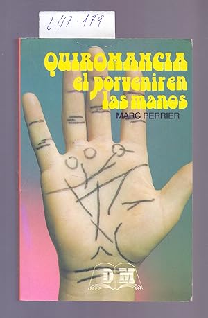 Image du vendeur pour QUIROMANCIA, EL PORVENIR EN LAS MANOS mis en vente par Libreria 7 Soles