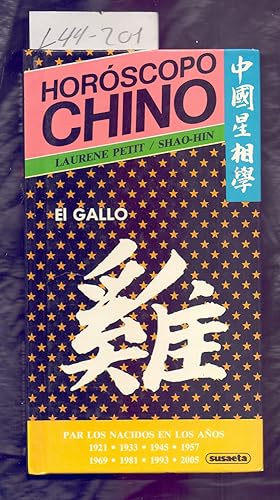 Seller image for EL GALLO - HOROSCOPO CHINO - PARA LOS NACIDOS EN LOS AOS: 1921, 1933, 1945, 1957, 1969, 1981, 1993, 2005 for sale by Libreria 7 Soles