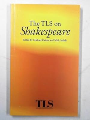 Bild des Verkufers fr The TLS on Shakespeare zum Verkauf von Cotswold Internet Books