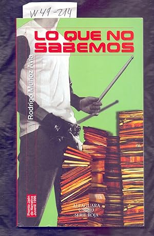 Image du vendeur pour LO QUE NO SABEMOS mis en vente par Libreria 7 Soles
