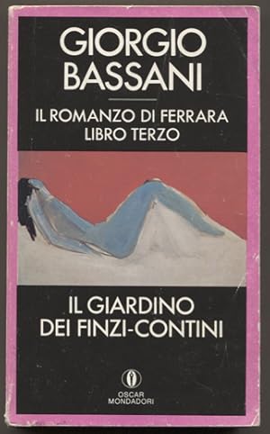 Image du vendeur pour Il giardino dei Finzi-Contini. (= Il romanzo di Ferrara Libro Terzo.) mis en vente par Antiquariat Neue Kritik