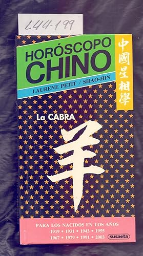 Seller image for LA CABRA - HOROSCOPO CHINO - PARA LOS NACIDOS EN LOS AOS: 1919, 1931, 1943, 1955, 1967, 1979, 1991, 2003 for sale by Libreria 7 Soles