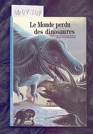 Seller image for LE MONDE PERDU DES DINOSAURES for sale by Libreria 7 Soles