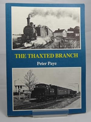 Seller image for The Thaxted Branch. for sale by Horsham Rare Books
