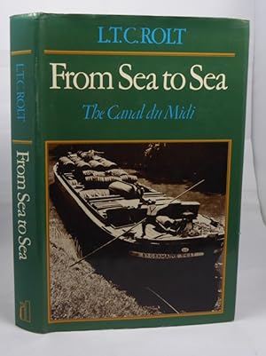 Image du vendeur pour From Sea to Sea: the Canal Du Midi mis en vente par Horsham Rare Books