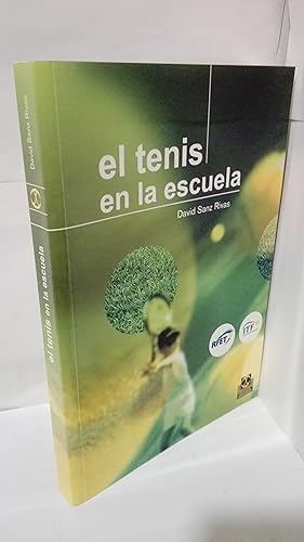 Seller image for EL TENIS EN LA ESCUELA for sale by LIBRERIA  SANZ