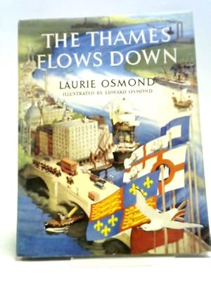 Seller image for The Thames Flows Down for sale by World of Rare Books