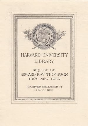 Seller image for Harvard University Library Bequest of Edward Ray Thompson Troy New York Received December 14 1899. Schrift-Exlibris mit Zierrahmen. "Veritas" for sale by Antiquariat  Braun