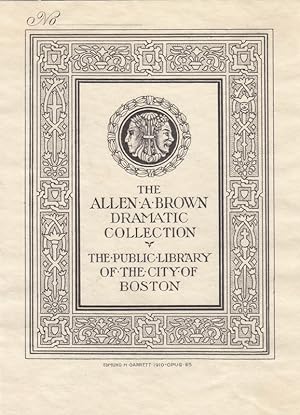 Seller image for The Allen A. Brown Dramatic Collection. The Public Library of the City of Boston. Schrift-Exlibris mit zwei Masken und Zierrahmen. for sale by Antiquariat  Braun