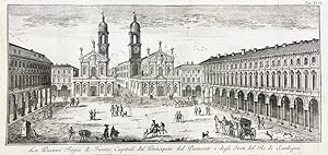 La Piazza Regia di Torino, Capitale del Principato del Piemonte e degli Stati del Re di Sardegna ...
