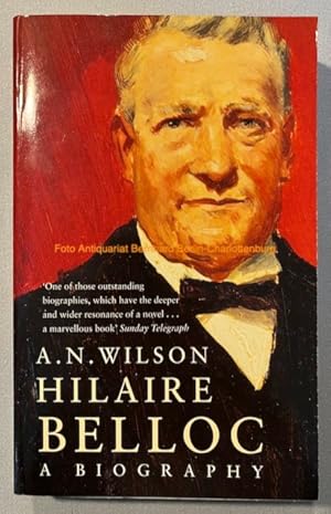 Hilaire Belloc. A Biography