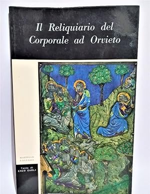 Seller image for Il Reliquiario del Corporale ad Orvieto for sale by Libros de Ultramar Alicante