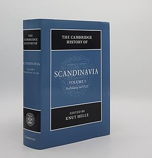 THE CAMBRIDGE HISTORY OF SCANDINAVIA Volume I Prehistory to 1520