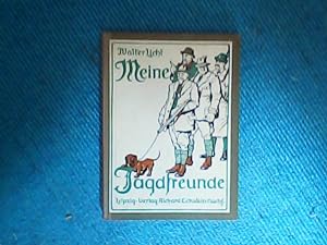 Image du vendeur pour Meine Jagdfreunde. Jagdgeschichten. mis en vente par Antiquariat Hentrich (Inhaber Jens Blaseio)