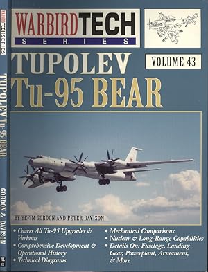 Immagine del venditore per WarbirdTech Series Volume 43: Tupolev Tu-95 Bear venduto da Dereks Transport Books