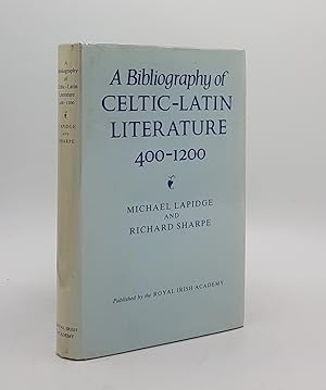 A BIBLIOGRAPHY OF CELTIC-LATIN LITERATURE 400-1200