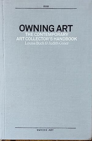 Image du vendeur pour Owning Art: The Contemporary Art Collector's Handbook mis en vente par Trinders' Fine Tools