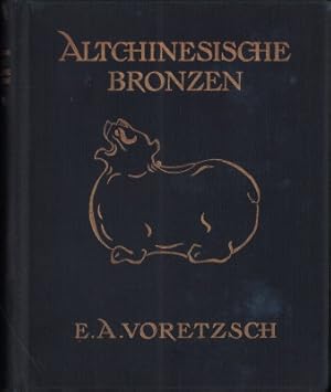 Image du vendeur pour Altchinesische Bronzen. mis en vente par Antiquariat Jenischek