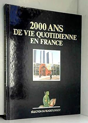 Seller image for 2000 ans de vie quotidienne en France for sale by Dmons et Merveilles