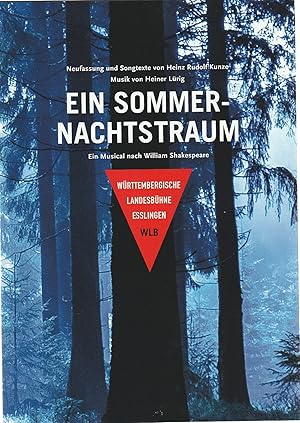 Imagen del vendedor de Programmheft Heinz Rudolf Kunze / Heiner Lrig EIN SOMMERNACHTSTRAUM Premiere 21. Juni 2018 Freilicht in der Maille Spielzeit 2017 / 2018 a la venta por Programmhefte24 Schauspiel und Musiktheater der letzten 150 Jahre