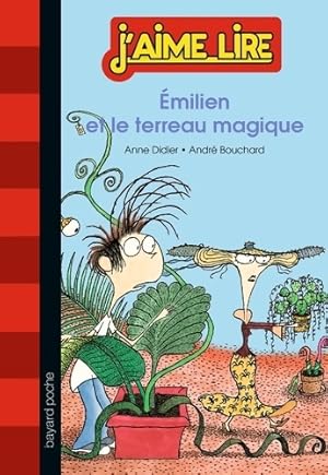 Seller image for Emilien et le terreau magique - Anne Didier for sale by Book Hmisphres