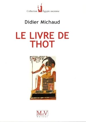 Le livre de thot - Didier Michaud