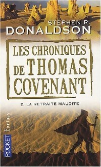 Les chroniques de Thomas Covenant Tome II : La retraite maudite - Stephen R. Donaldson