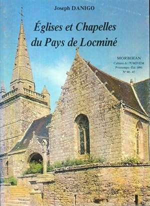 Eglises et chapelles du pays de Locmin? - Joseph Danigo