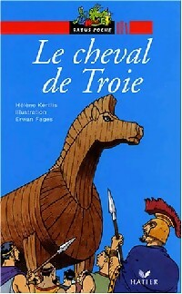 Seller image for Le cheval de Troie - H?l?ne K?rillis for sale by Book Hmisphres