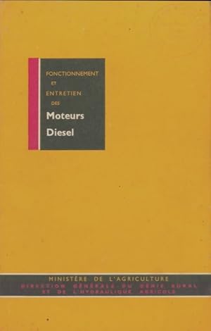 Image du vendeur pour Fonctionnement et entretien des moteurs diesel - Orville L. Sir Adams mis en vente par Book Hmisphres