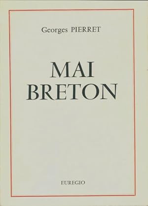 Image du vendeur pour Mai breton - Georges Pierret mis en vente par Book Hmisphres