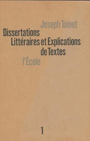 Seller image for Dissertations litt?raires et explications de textes - Joseph Toinet for sale by Book Hmisphres