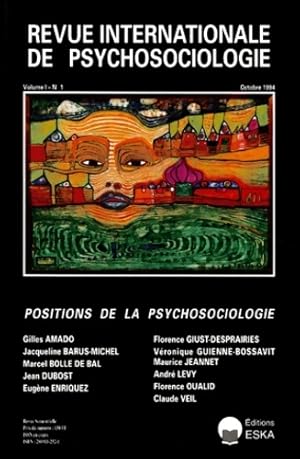 Revue internationale de psychosociologie Volume 1 n?1 : Positions de la psychosociologie - Collectif