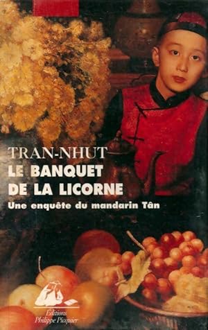 Bild des Verkufers fr Le banquet de la licorne - Thanh-Van Tran-Nhut zum Verkauf von Book Hmisphres