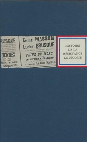 Histoire de la r sistance en France - Henri Nogu res