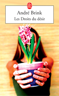 Seller image for Les droits du d?sir - Andr? Brink for sale by Book Hmisphres
