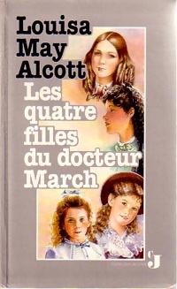 Image du vendeur pour Les quatre filles du Dr March - Louisa May Alcott mis en vente par Book Hmisphres