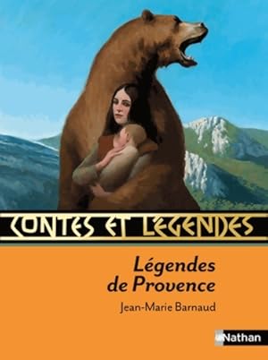 Bild des Verkufers fr Contes et L?gendes : L?gendes de Provence - Jean-Marie Barnaud zum Verkauf von Book Hmisphres