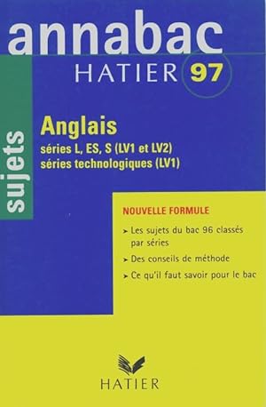 Annabac Hatier 97 Anglais séries L Es s sujets - Maisonnave-Legendre-