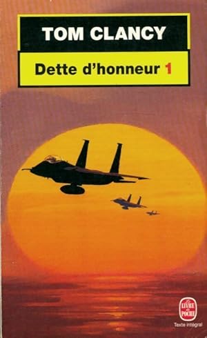 Image du vendeur pour Dette d'honneur Tome I - Tom Clancy mis en vente par Book Hmisphres
