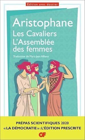 Image du vendeur pour Les Cavaliers - L'Assembl?e des femmes - Aristophane mis en vente par Book Hmisphres